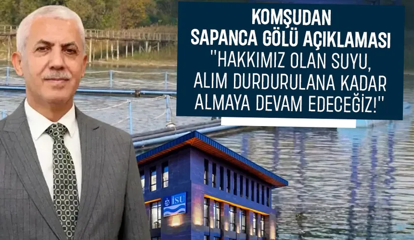İSU'dan Sapanca Gölü açıklaması