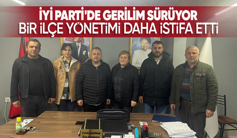 İYİ Parti'de Dikbayır gerilimi; İlçe yönetimi istifa etti
