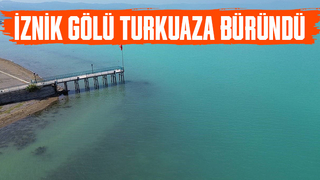 İznik Gölü'nün rengi değişti