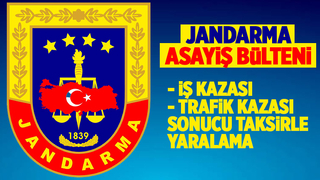 Jandarma Asayiş bülteni