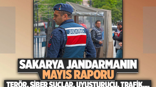Jandarmanın Mayıs ayı çalışma raporu açıklandı