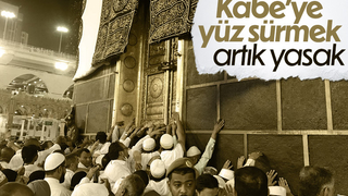 Kabe'ye yüz sürmek yasaklandı