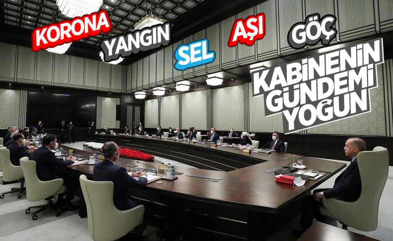 Kabine toplanıyor; Gündem yoğun