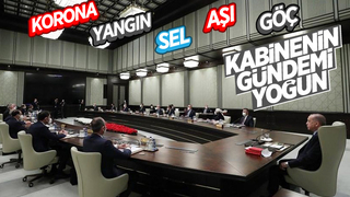 Kabine toplanıyor; Gündem yoğun