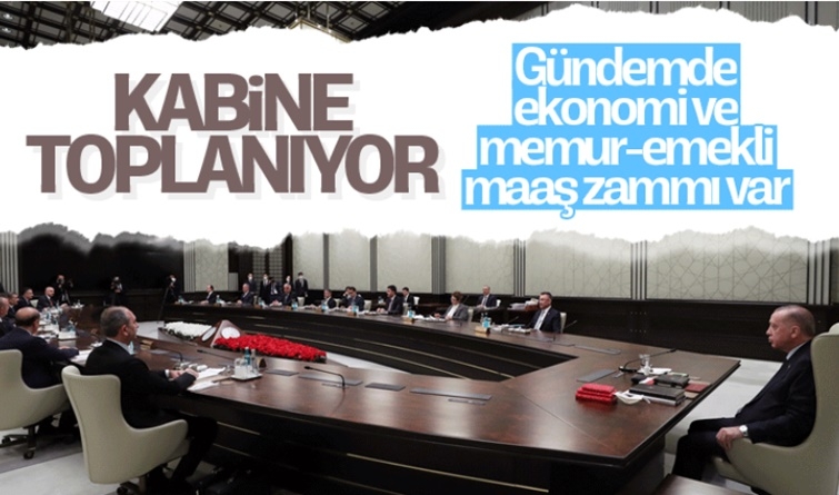 Kabine toplantısında gündem ekonomi