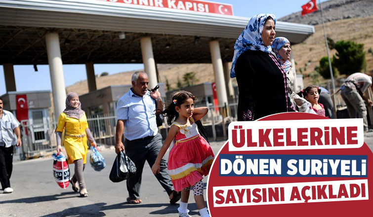 Kaç Suriyeli ülkesine döndü?