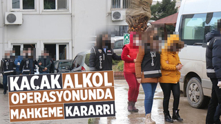 Kaçak alkol operasyonunda mahkeme kararı