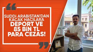 Kaçak hacı uyarısı; deport ve 85 bin lira cezası var