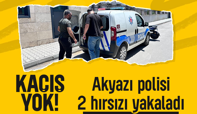 Kaçamadılar! polis, aranan iki hırsızı yakaladı