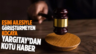 Kadın eşin ailesiyle görüştürülmemesi kişilik haklarına saldırı