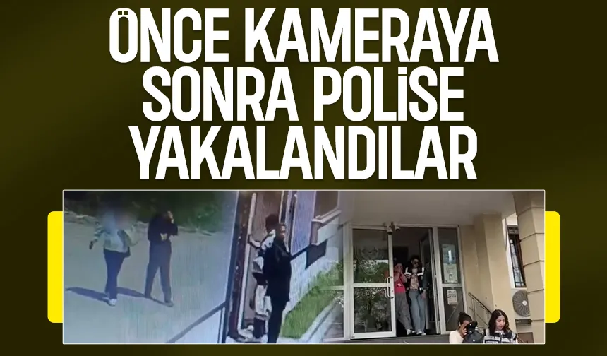 Kadın hırsızlar önce kameraya sonra polise yakalandılar