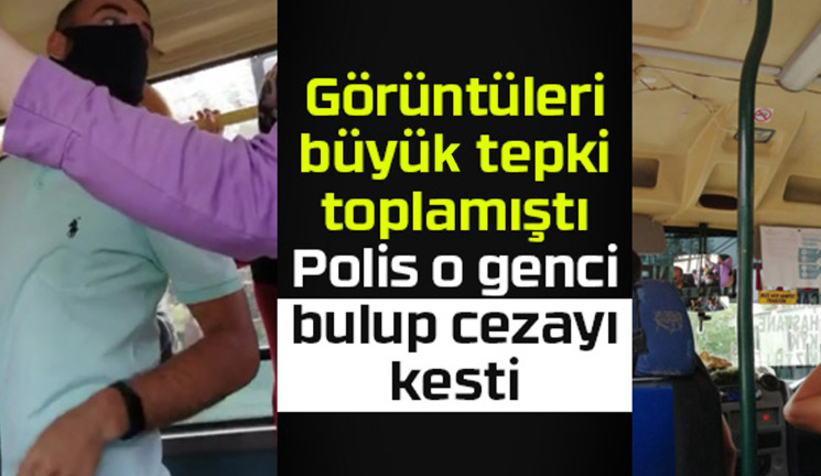 Kadın yolculara diklenmişti, cezayı yedi