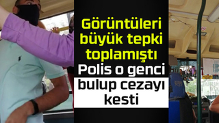 Kadın yolculara diklenmişti, cezayı yedi