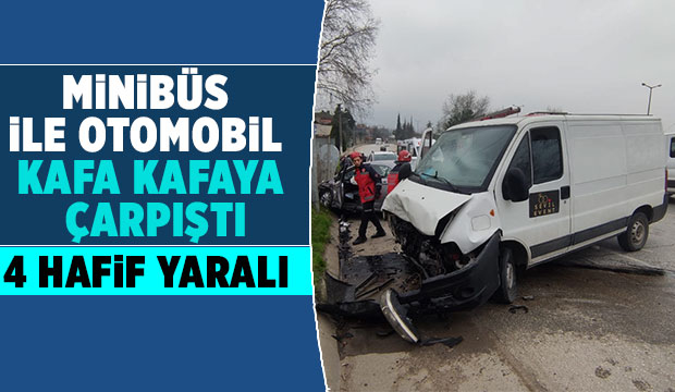 kafa kafaya çarpıştılar 4 hafif yaralı