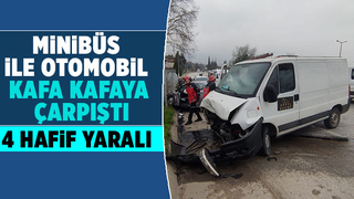 kafa kafaya çarpıştılar 4 hafif yaralı