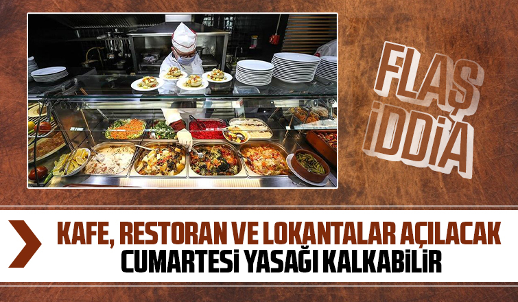 Kafe, restoran ve lokantalar açılacak