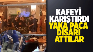 Kafede kadına zorluk çıkarınca yaka paça dışarı atıldı