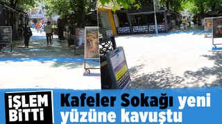 Kafeler Sokağı yeni yüzüne kavuştu