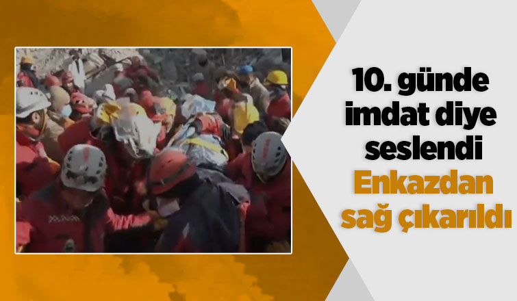 Kahramanmaraş'ta 222. saatte bir kişi daha sağ çıkarıldı