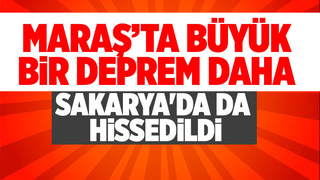 Kahramanmaraş'ta 7.6 şiddetinde yeni deprem