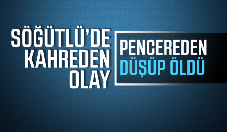 Kahreden olay, çocuk pencereden düşüp öldü