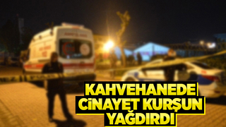 Kahvehanede müşteriyi öldürdü