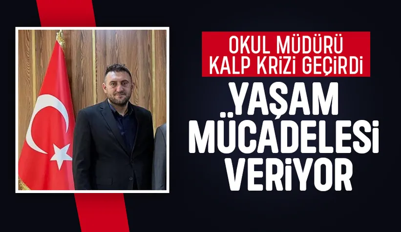 Kalp masajıyla hayata döndürülen okul müdürü yaşam savaşı veriyor