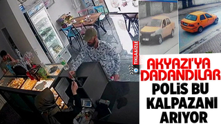 Kalpazanlar Akyazı'ya dadandı