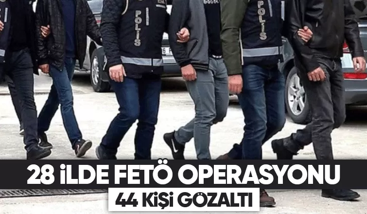 Kamuda FETÖ operasyonu: 44 gözaltı