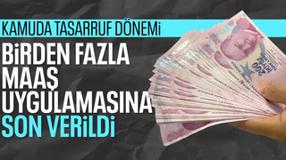 Kamuda yeni düzenleme: Birden fazla maaş uygulaması sona eriyor