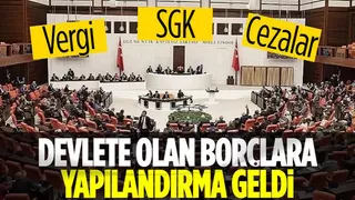 Kamuya olan borçların yapılandırılması teklifi TBMM'de kabul edildi