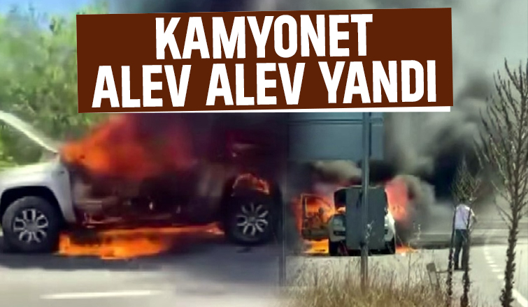 Kamyonet alev topuna döndü