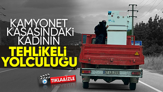 Kamyonet kasasında tehlikeli yolculuk