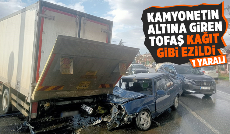 Kamyonete çarptı hurdaya döndü