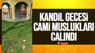 Kandil gecesinde camiden hırsızlık