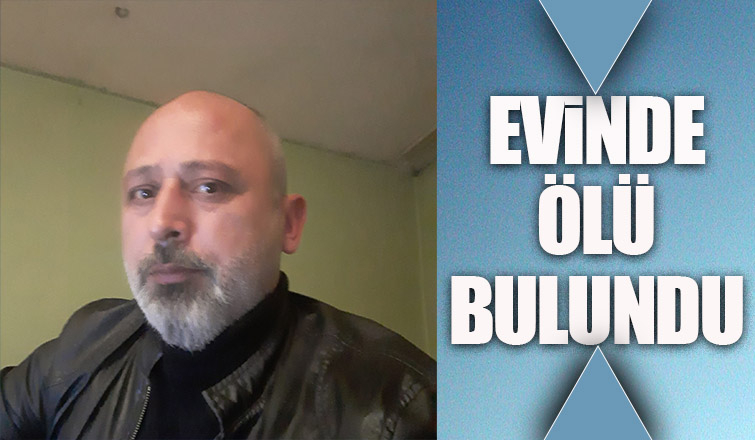 Kanlar içinde cesedini buldular