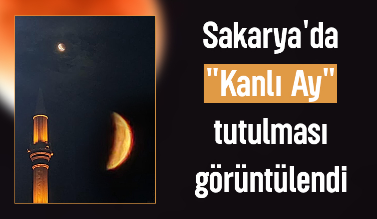 Kanlı ay tutulması böyle görüntülendi