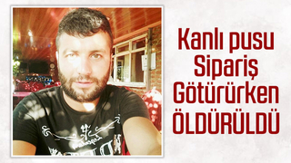 Kanlı pusuda can verdi