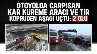 Kar küreme aracı ve tır köprüden uçtu; 2 ölü