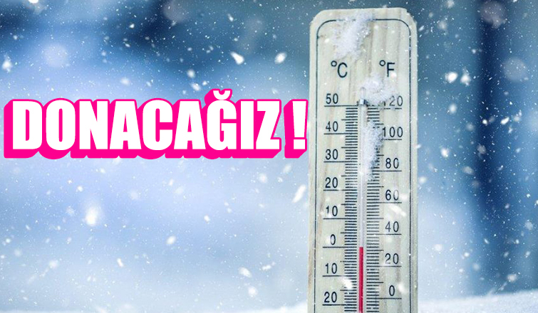 Kar ve dondurucu soğuk geliyor