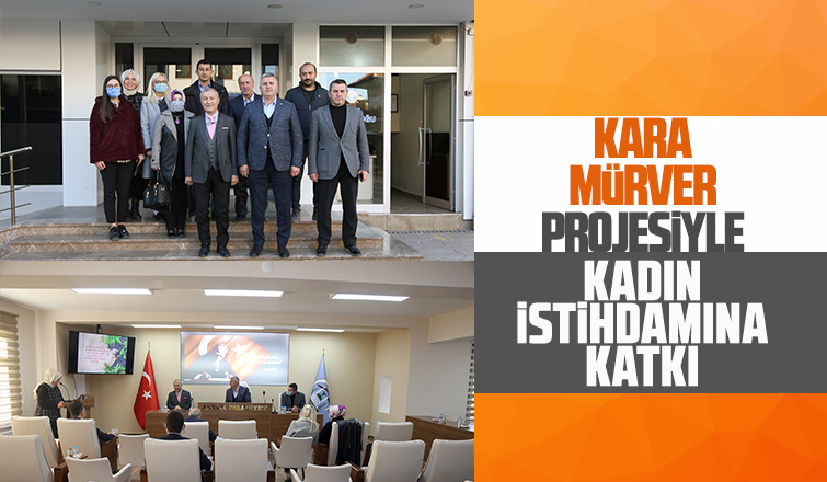 Kara mürver projesiyle kadın istihdamına katkı
