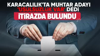 Karaçalılıkta muhtarlık seçimine itiraz yapıldı