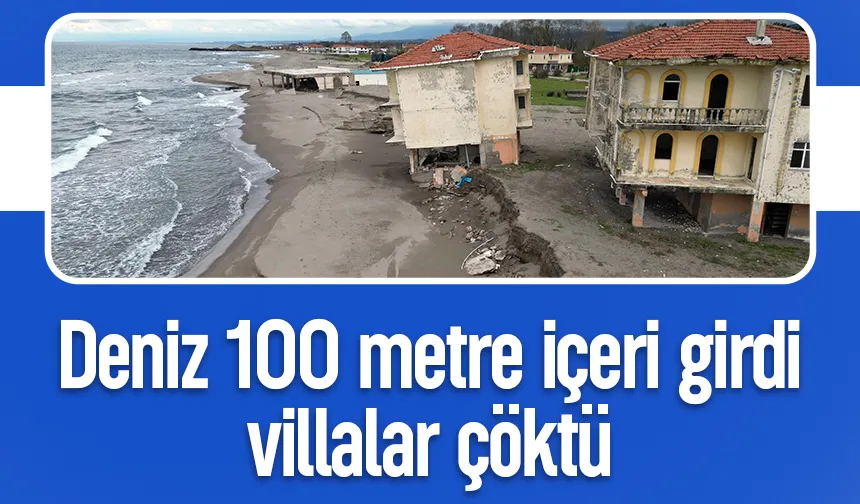 Karadeniz 100 metre içeri girdi, villalar çöktü