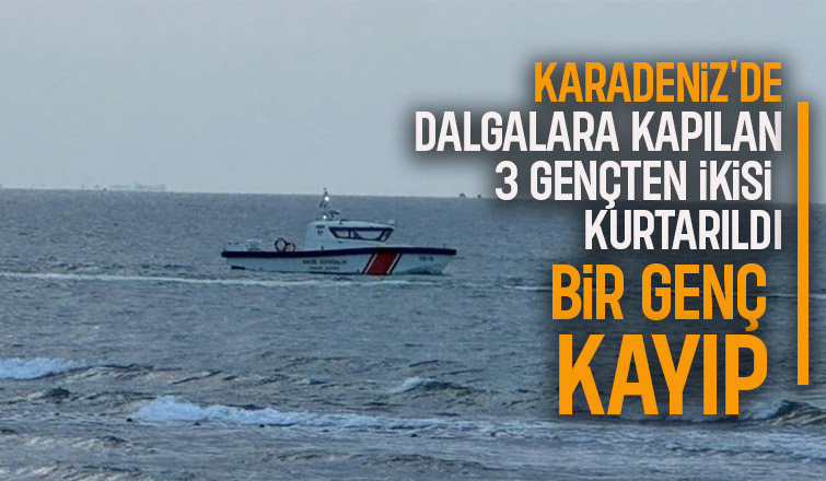 Karadeniz'de facia; 3 gençten ikisi kurtarıldı, bir genç kayıp