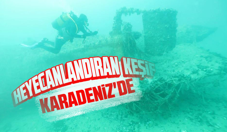 Karadeniz'de heyecanlandıran keşif