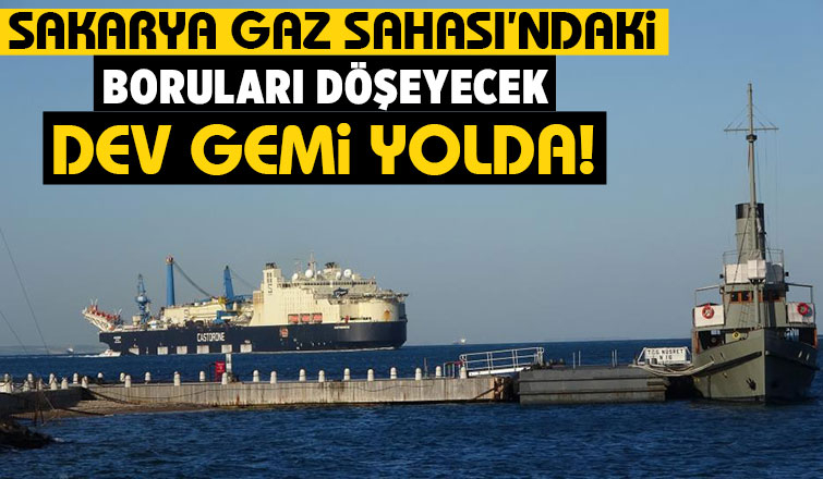 Karadeniz gazı için boru döşeyecek dev gemi geliyor