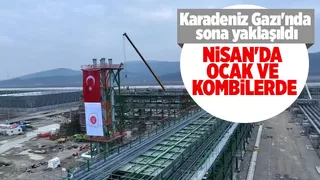 Karadeniz Gazı'nda sona yaklaşıldı