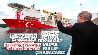 Karadeniz ve Akdeniz'de ne varsa çıkaracağız