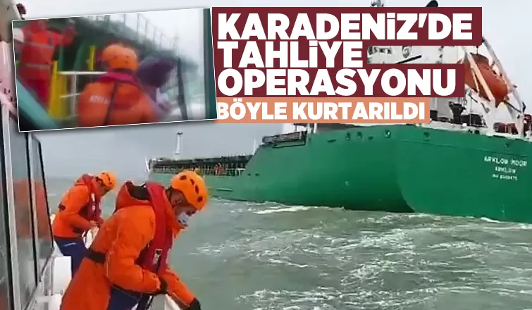 Karadenizde tahliye operasyonu
