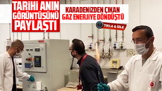 Karadenizden çıkan gaz enerjiye dönüştü